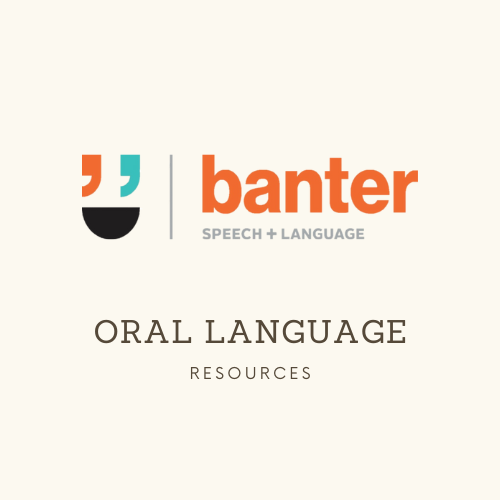 Banter Oral Language Resources