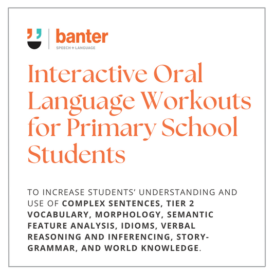 Interactive Oral Language Workouts for Primary School Students