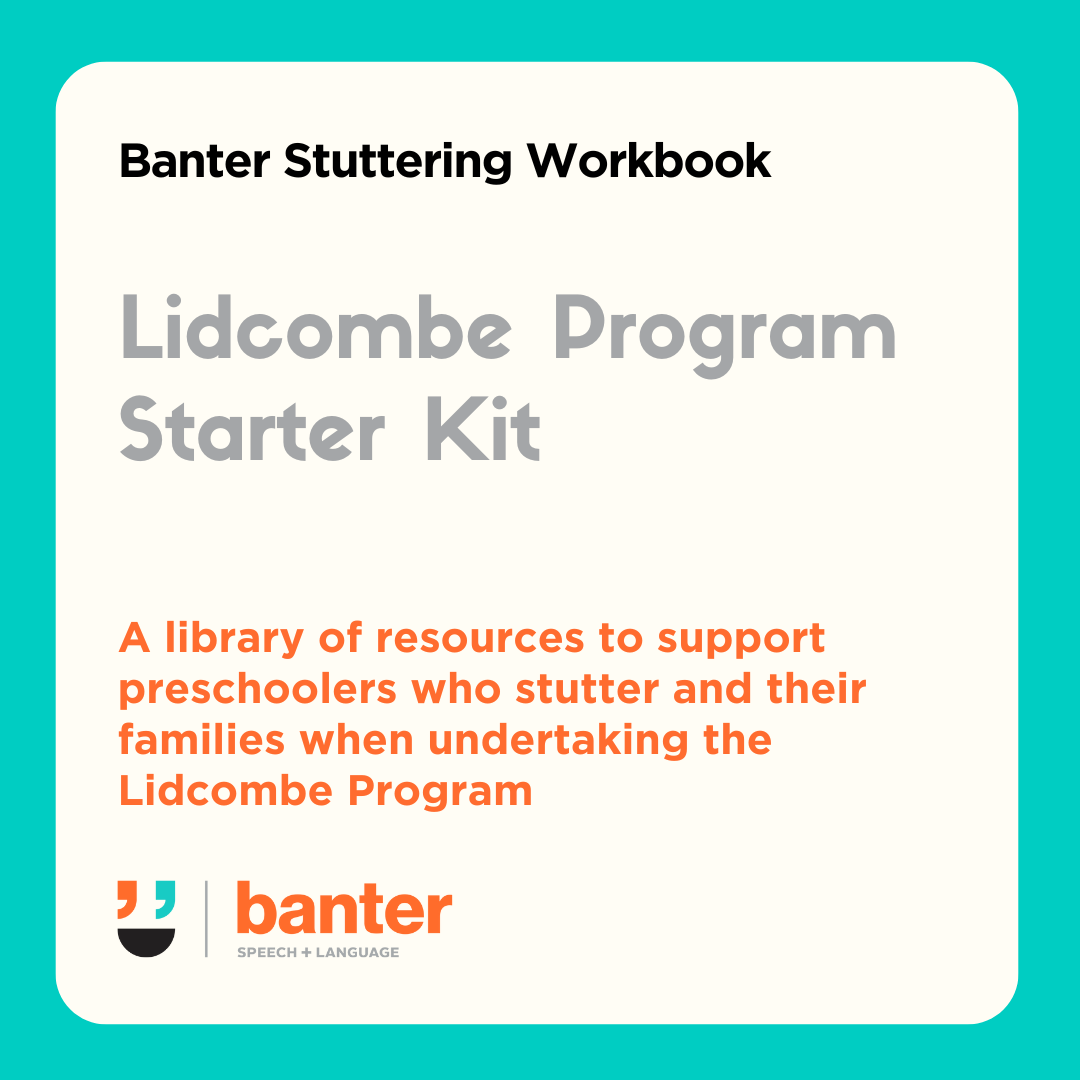 Banter Stuttering Workbook: Lidcombe Program Starter Kit