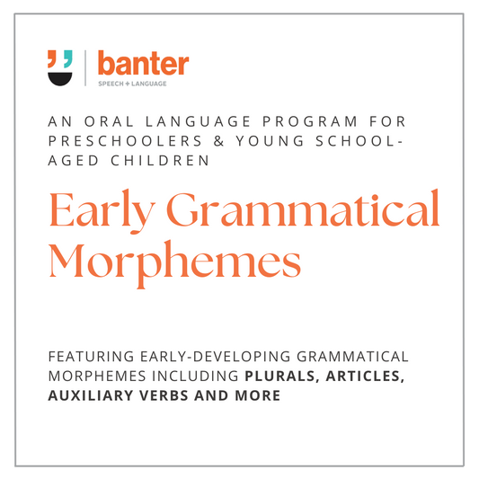 Early Grammatical Morphemes