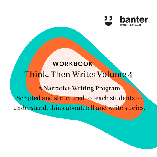 Think Then Write Workbook: Volume 4 - A Narrative Writing Program