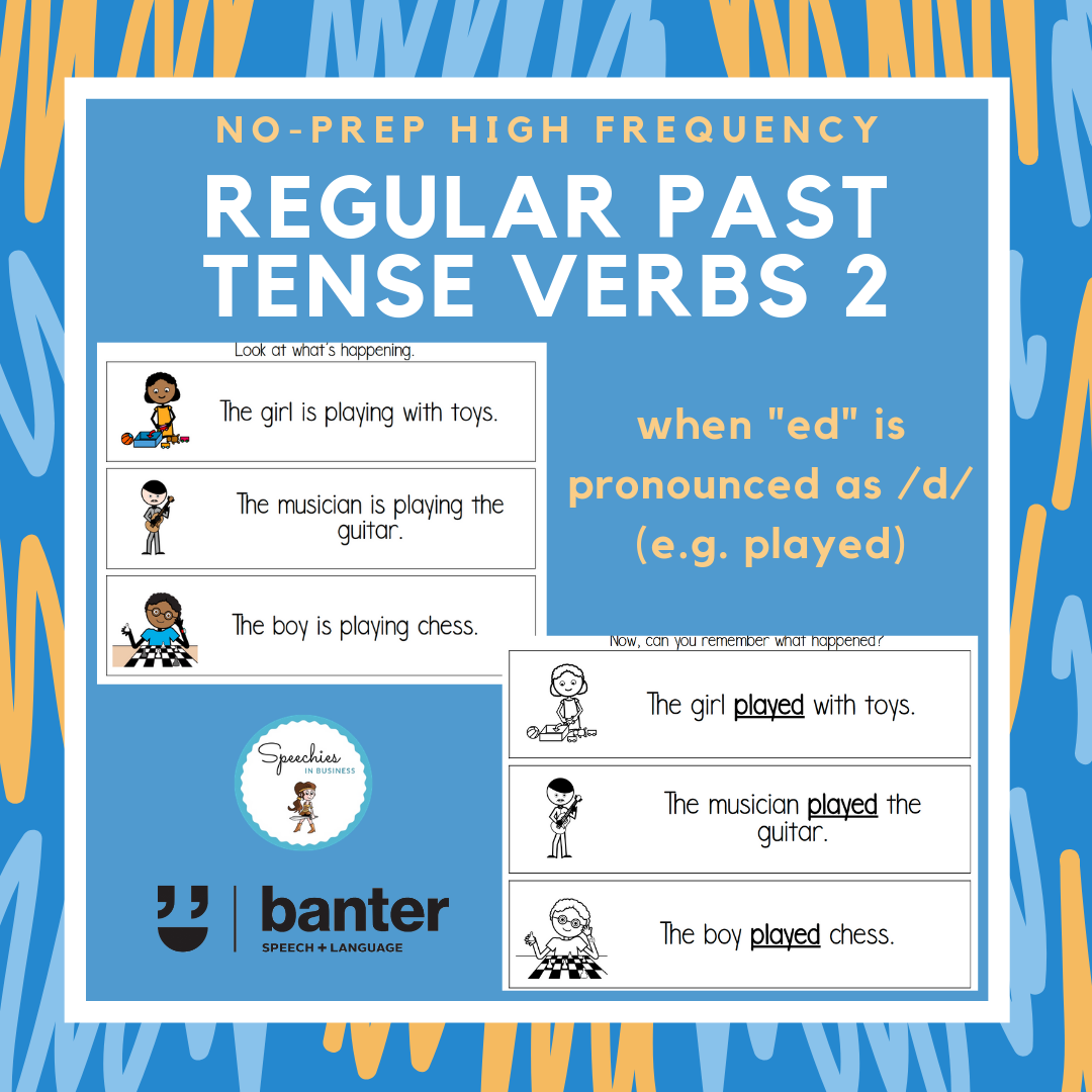 Banter Oral Language Workbook: Past Tense Verbs