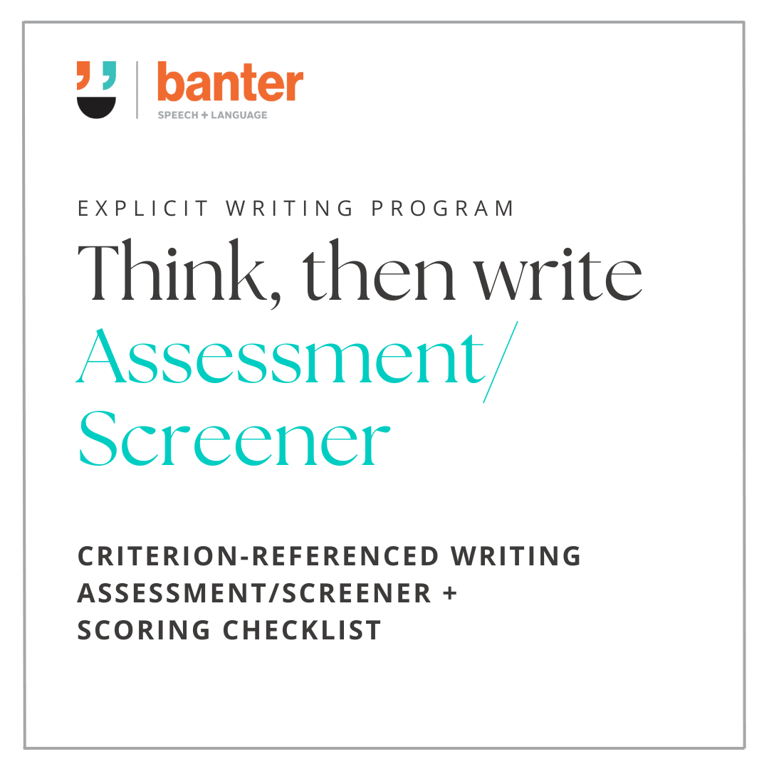 Think Then Write: Criterion-referenced writing assessment/ screener + scoring checklist